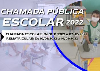 Edital para Chamada Escolar para Rematricula Ano Letivo 2022