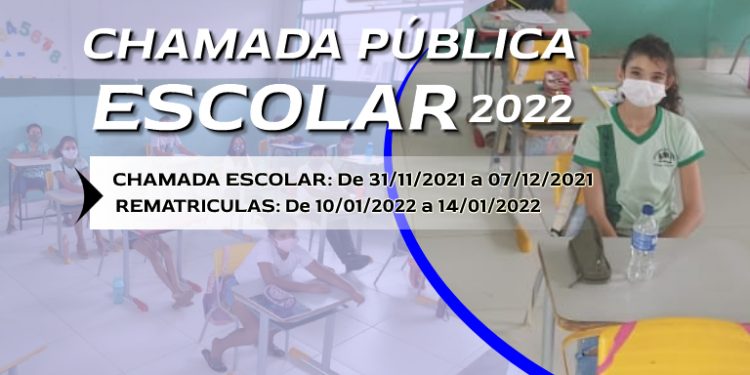 Edital para Chamada Escolar para Rematricula Ano Letivo 2022