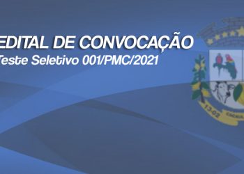 5ª CONVOCAÇÃO  DO TESTE SELETIVO 001/PMC/2021