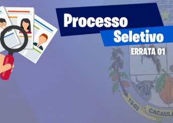 ERRATA I AO EDITAL Nº 004/PMC/2022 DO PROCESSO SELETIVO