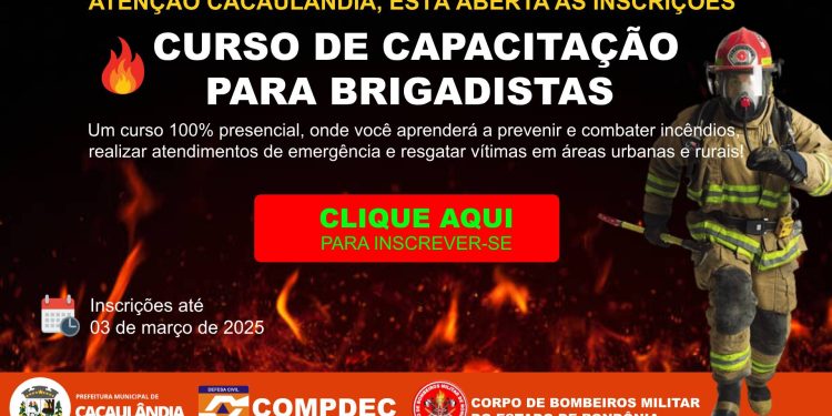 CURSO DE CAPACITAÇÃO PARA BRIGADISTAS EM CACAULANDIA