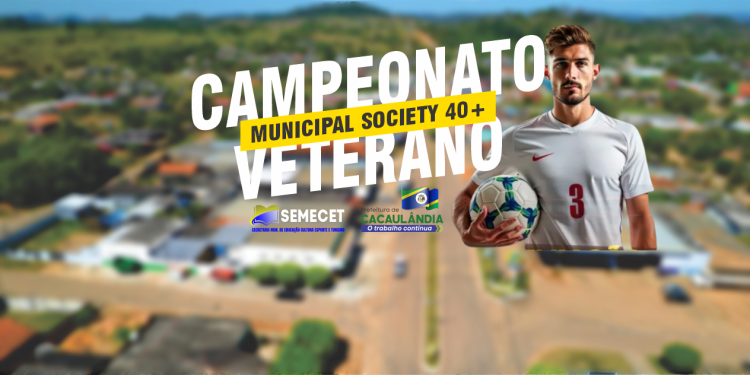 Campeonato de Veteranos é adiado para o dia 23 de agosto em Cacaulândia