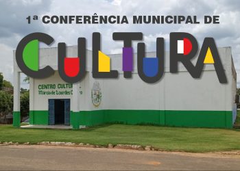 Inscrições abertas para delegados da Conferência Municipal de Cultura em Cacaulândia