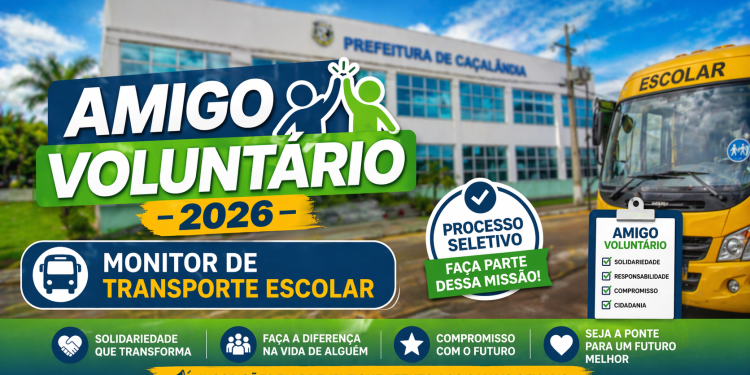 PROCESSO SELETIVO ABERTO: Programa Amigo Voluntário – Monitor de Transporte Escolar