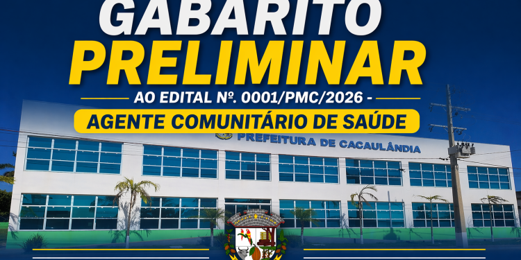 Prefeitura de Cacaulândia divulga gabarito preliminar para Agente Comunitário de Saúde