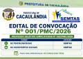 EDITAL DE CONVOCAÇÃO  Nº001/PMC/2026 PROCESSO SELETIVO Nº002/PMC/2026