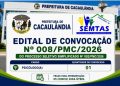 EDITAL DE CONVOCAÇÃO  Nº008/PMC/2026 PROCESSO SELETIVO Nº002/PMC/2026