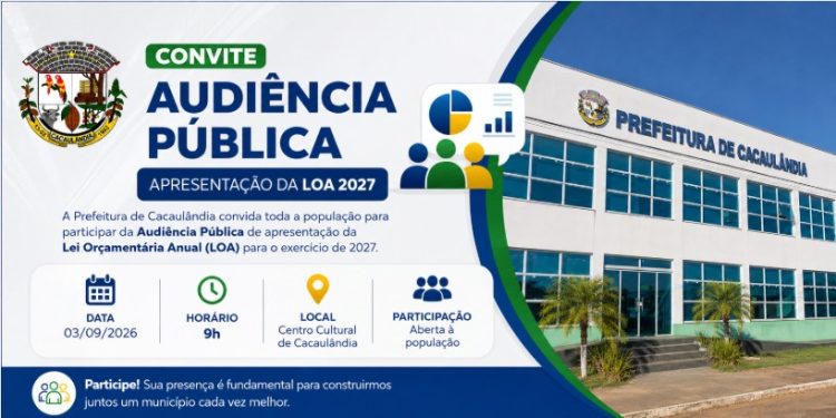 Prefeitura de Cacaulândia convida população para Audiência Pública da LOA 2027